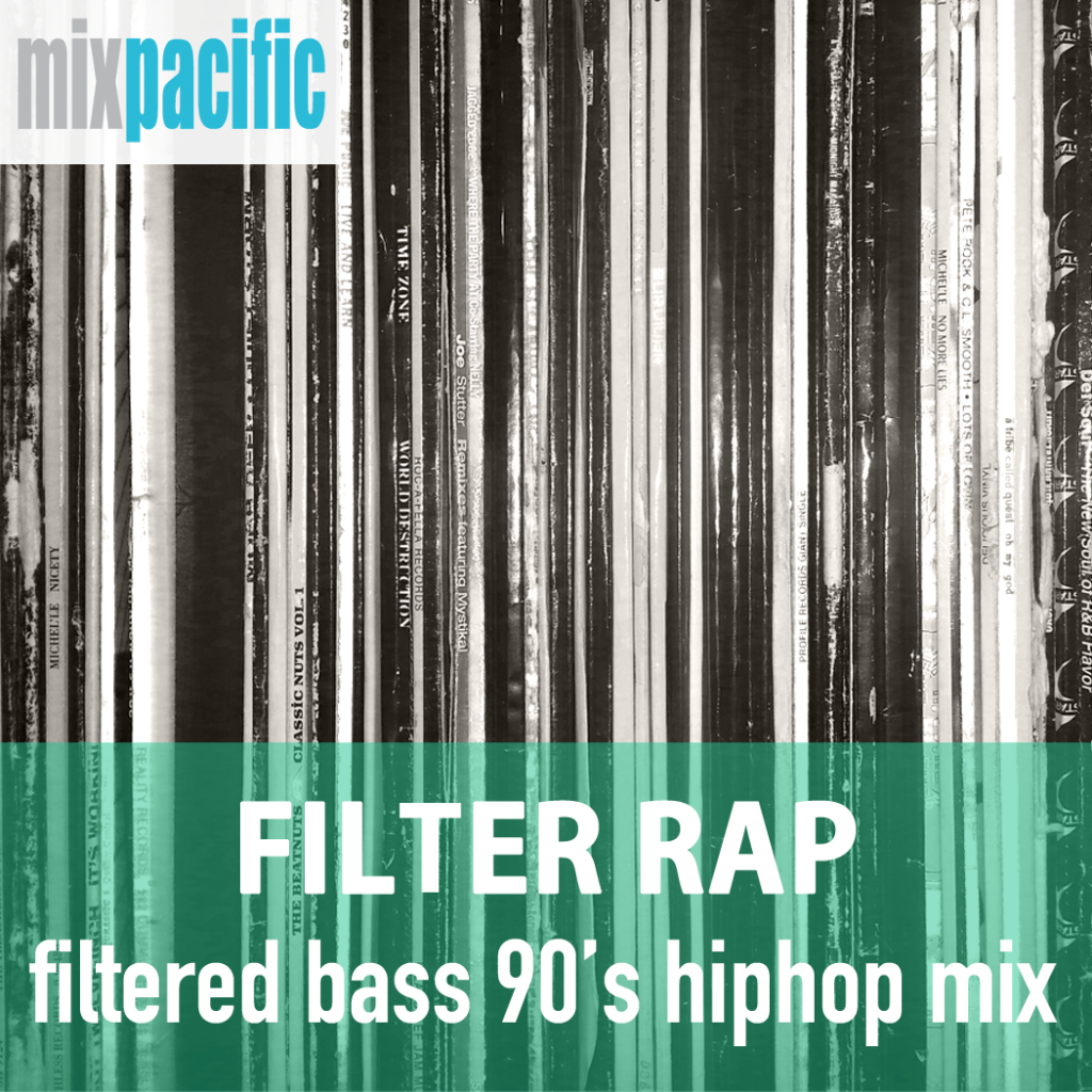 MixPacific Filter Rap Mix